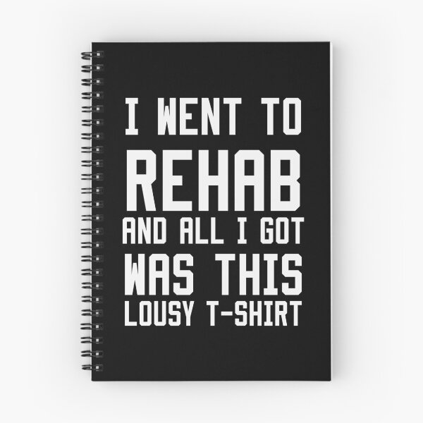 Item preview,  I Went to Rehab and All I Got Was This Lousy T-Shirt designed and sold by funnyhalloween.