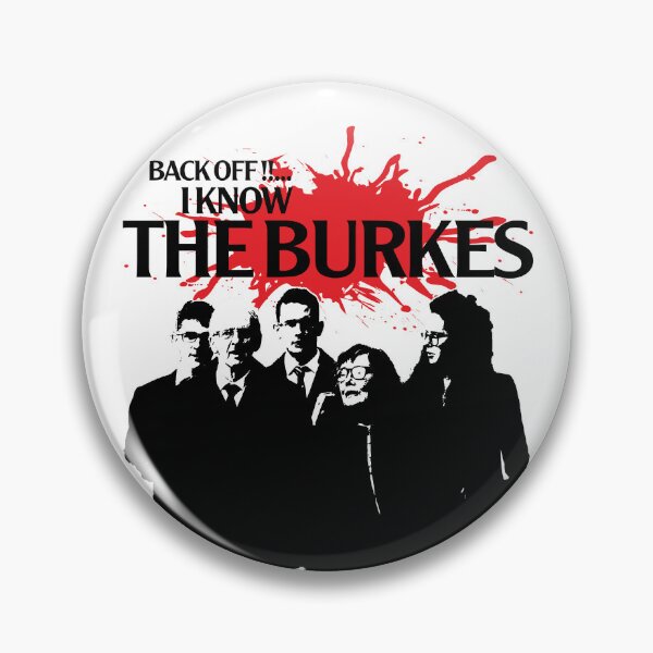 Item preview, The Burkes - Back off !!  I know The Burkes. designed and sold by -Ireland-.