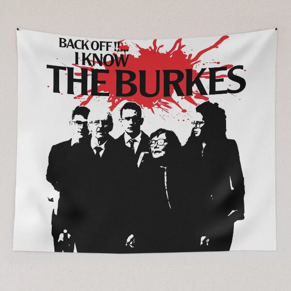 Item preview, The Burkes - Back off !!  I know The Burkes. designed and sold by -Ireland-.