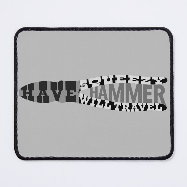 Item preview, Have Squeezy Hammer Will Travel, Electrician Humor designed and sold by TheTradesStore.