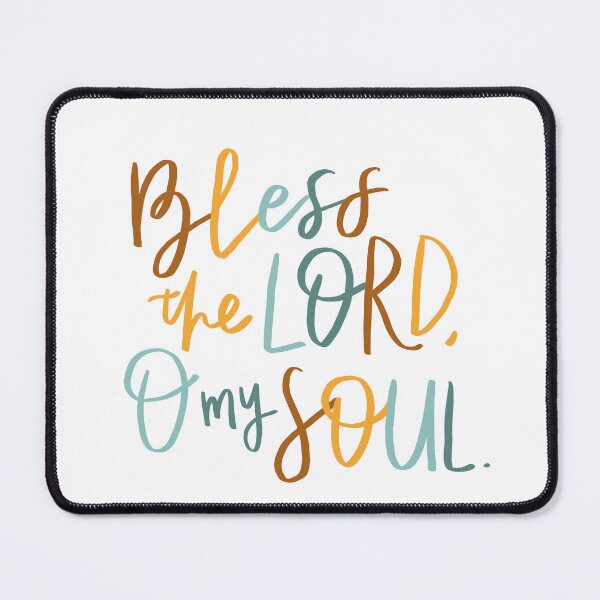 Item preview, Bless the Lord O my Soul | Bible Verse | Worship | Christian designed and sold by seaniemendoza.