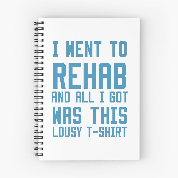 Item preview, I Went to Rehab and All I Got Was This Lousy T-Shirt designed and sold by funnyhalloween.