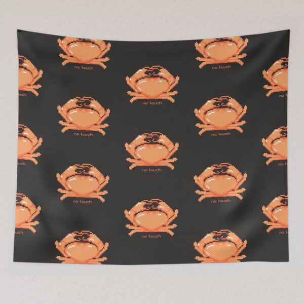 Item preview, Dont Touch Me. Pixel Crab Meme designed and sold by Arcane Orchid.