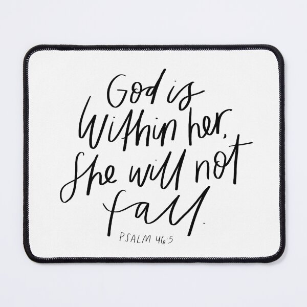 Item preview, Psalm 46:5 | God is within her, she will not fall.| Bible Verse | Worship | Christian designed and sold by seaniemendoza.
