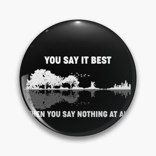 Item preview, You Say It Best When You Say Nothing At All , Song Lyrics  designed and sold by Roberto-Art-Ch.