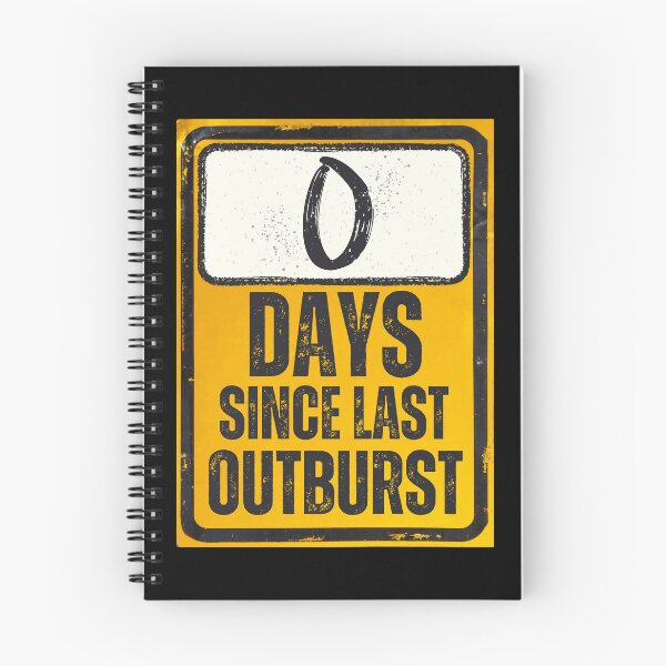Item preview, Zero Days Since Last Outburst Sign designed and sold by Caregiverology.