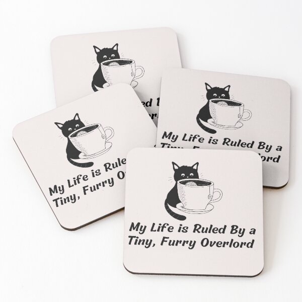 Item preview, Cat and Cofee My life is Ruled By a Tiny Furry Overlord  designed and sold by Cheeeeky.