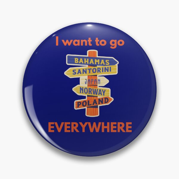 Item preview, I WANT TO GO EVERYWHERE: Travel lover design. designed and sold by Room4You.