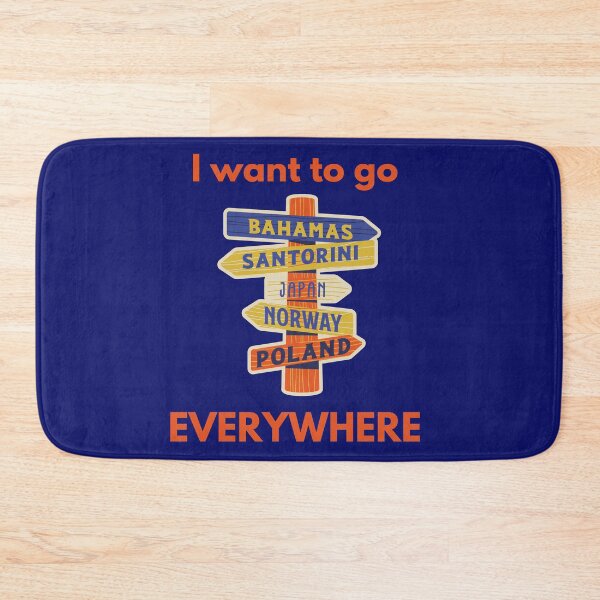 Item preview, I WANT TO GO EVERYWHERE: Travel lover design. designed and sold by Room4You.