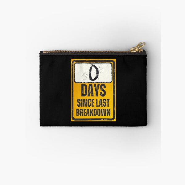 Item preview, Zero Days Since Last Breakdown Sign designed and sold by Caregiverology.