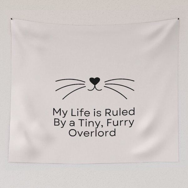 Item preview, Cat face My life is Ruled By a Tiny Furry Overlord  designed and sold by Cheeeeky.