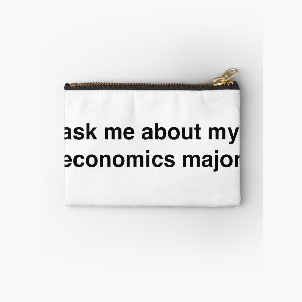 Item preview, Ask Me About My Economics Major designed and sold by tsvir.