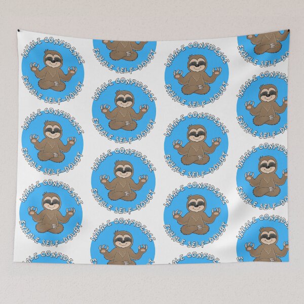 Item preview, Inhale Confidence Exhale Self-Doubt, Meditating Sloth designed and sold by juliaplusgents.