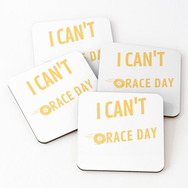 Item preview, I Can't It's Race Day Quote designed and sold by reval-store.