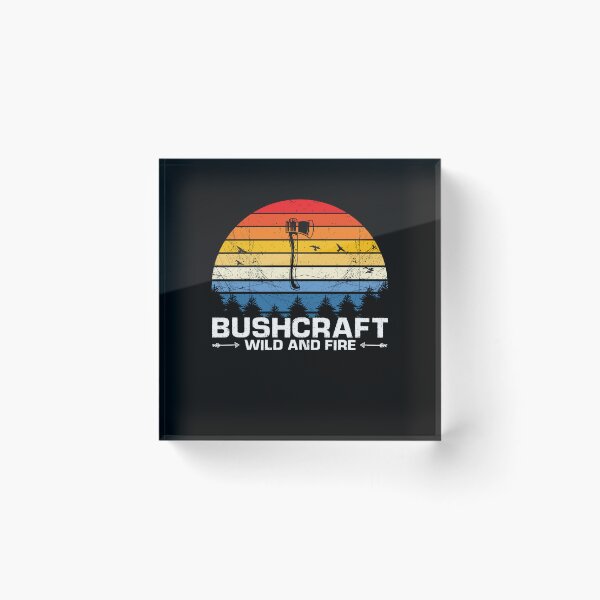 Item preview, Bushcraft Wild and Fire   designed and sold by boomthetees.