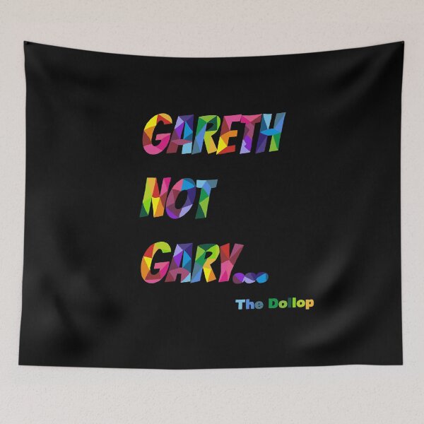 Item preview, Gareth not Gary designed and sold by charliedigital.