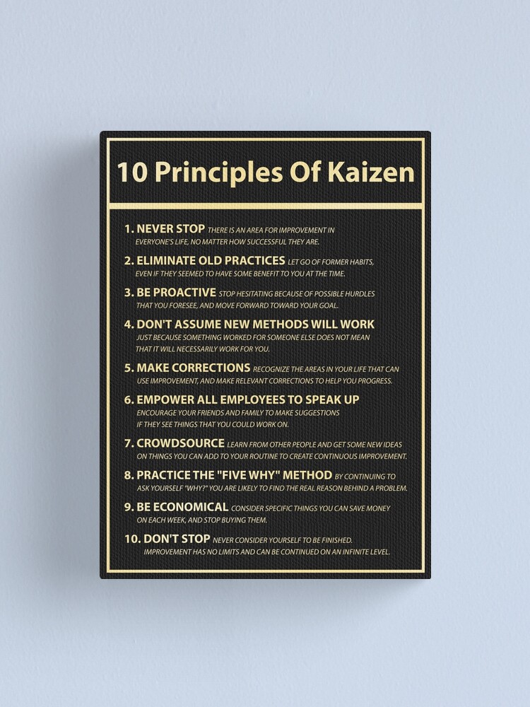 Kloster Overlegenhed Fader fage 10 Principles Of Kaizen Print Motivational Company Improve Business  Improvement " Canvas Print for Sale by SuccessHunters | Redbubble
