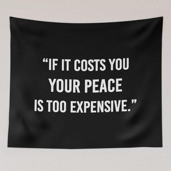 Item preview, If it costs you your Peace is too expensive - quote No3 white designed and sold by angelisart.