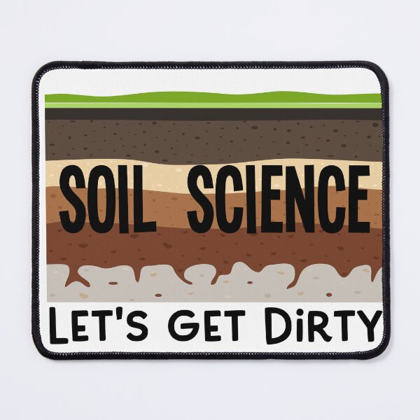 Item preview, Soil Science Let's Get Dirty designed and sold by QuipSally.