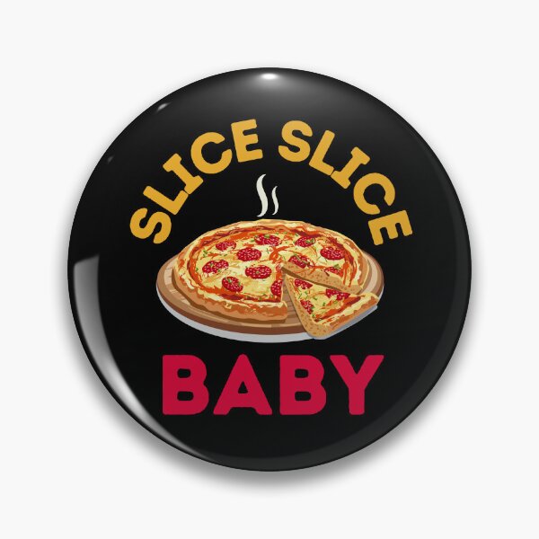Item preview, Slice Slice Baby - Cheesy Delight - Pizza designed and sold by WBP Mart.