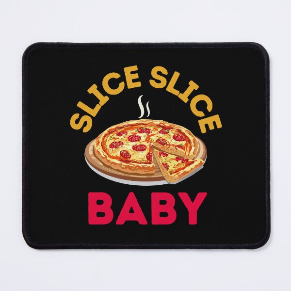 Item preview, Slice Slice Baby - Cheesy Delight - Pizza designed and sold by WBP Mart.