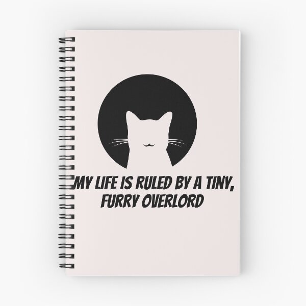 Item preview, My life is Ruled By a Tiny Furry Overlord  designed and sold by Cheeeeky.