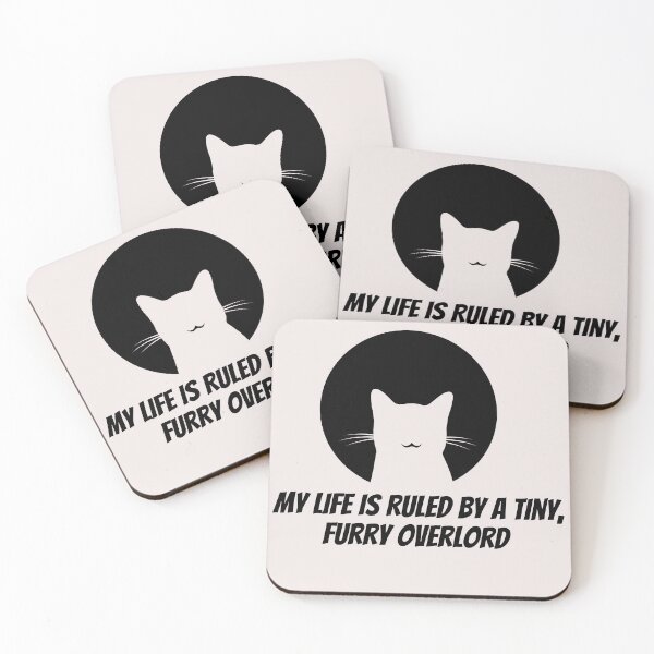 Item preview, My life is Ruled By a Tiny Furry Overlord  designed and sold by Cheeeeky.