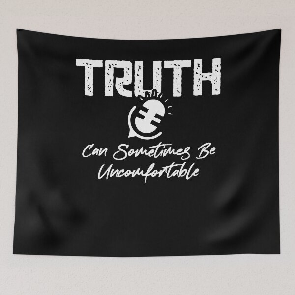 Item preview, Truth Can Sometimes Uncomfortable Cool Saying designed and sold by Dressed For  Duty.