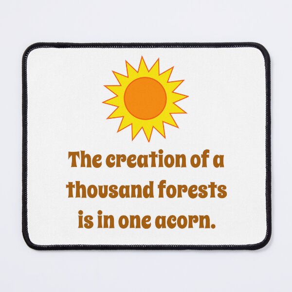 Artikelvorschau, The Creation Of A Thousand Forests - Creativity Quote entworfen und verkauft von CrankyOldDude.