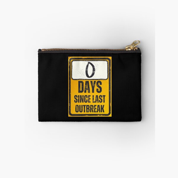Item preview, Zero Days Since Last Outbreak Sign designed and sold by Caregiverology.