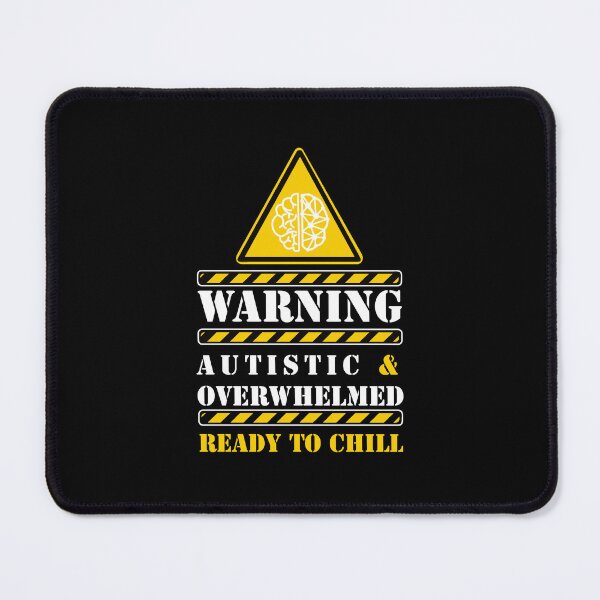 Item preview, Warning autistic & overwhelmed read to chill designed and sold by remerasnerdas.