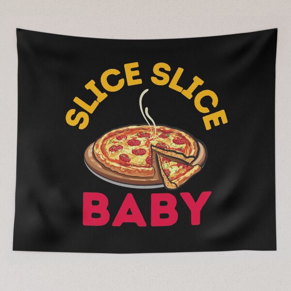 Item preview, Slice Slice Baby - Cheesy Delight - Pizza designed and sold by WBP Mart.
