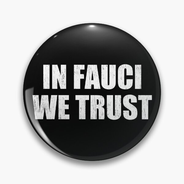 Item preview, In Fauci We Trust designed and sold by OlDesigner.
