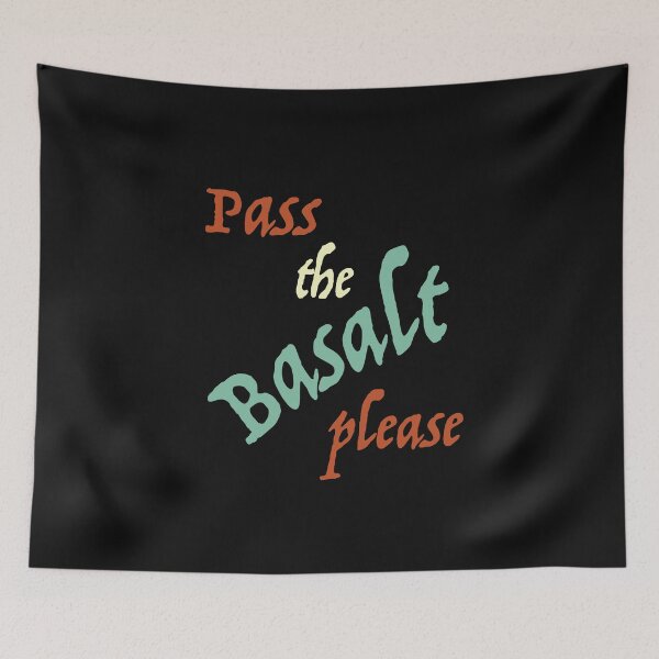 Item preview, Geology Pun Pass the Basalt Please designed and sold by whyitsme.