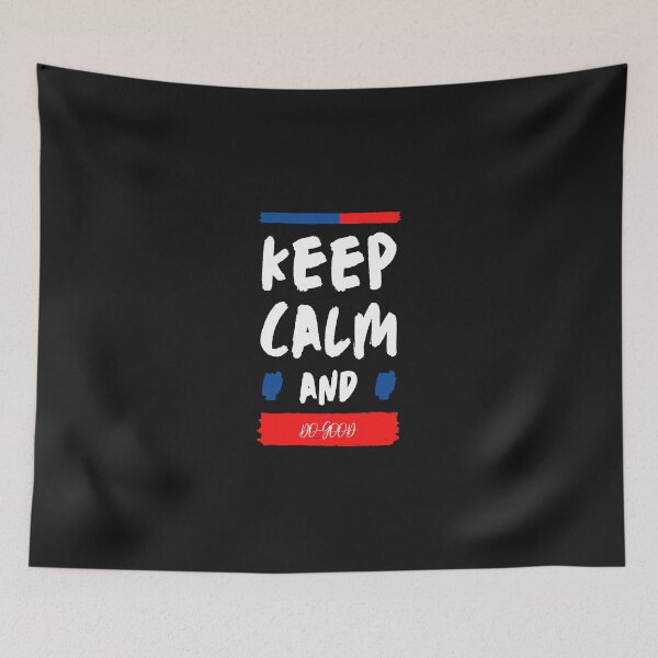 Item preview, Keep Calm And Do Good designed and sold by CREATIVELEANS ⭐️⭐️⭐️⭐️⭐️.