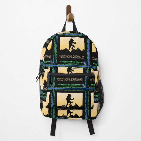 Item preview, PMD00573 Progressive Movement Designs hiker political message despite obstacles the movement never stops goals for progressive Democrats and Bernie Sanders supporters designed and sold by ProgressiveLeft.