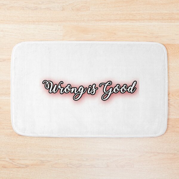 Item preview, Wrong is good. designed and sold by Designiffy.