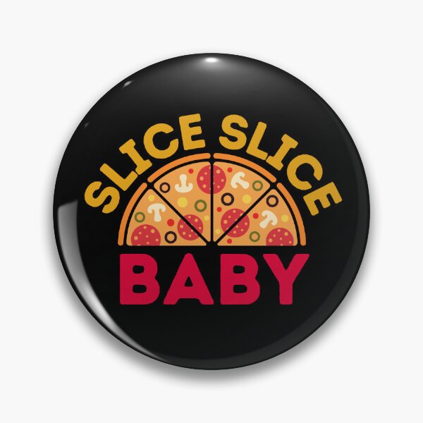 Item preview, Slice Slice Baby - Pizza Party - Pizza designed and sold by WBP Mart.