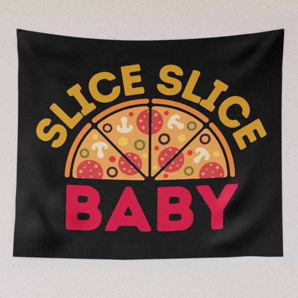 Item preview, Slice Slice Baby - Pizza Party - Pizza designed and sold by WBP Mart.