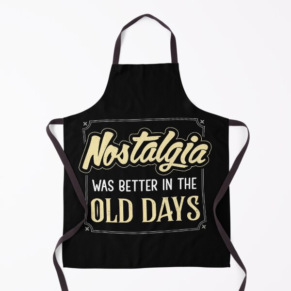 Item preview, Nostalgia was better in the old days designed and sold by VinagreShop.