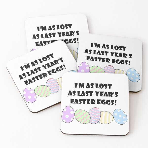 Item preview, I'm as lost as last year's easter eggs! designed and sold by nklange240.