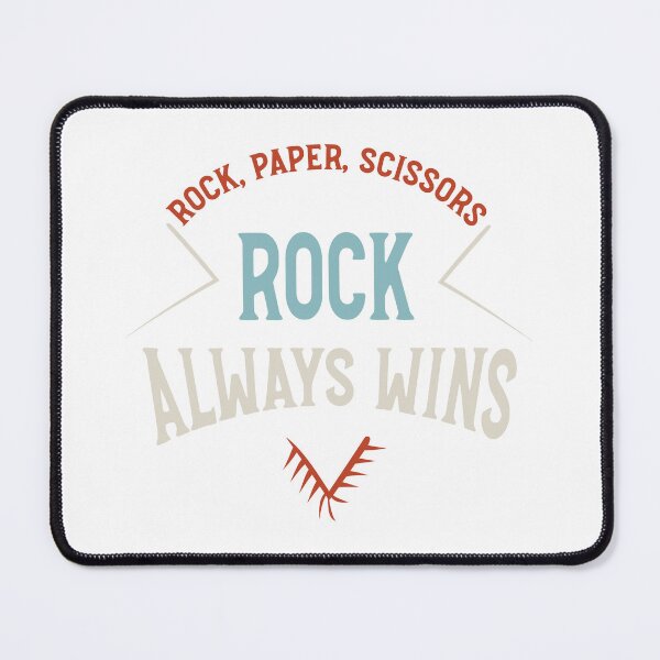 Item preview, Funny Geology Rock Paper Scissors Rock Always Wins designed and sold by whyitsme.