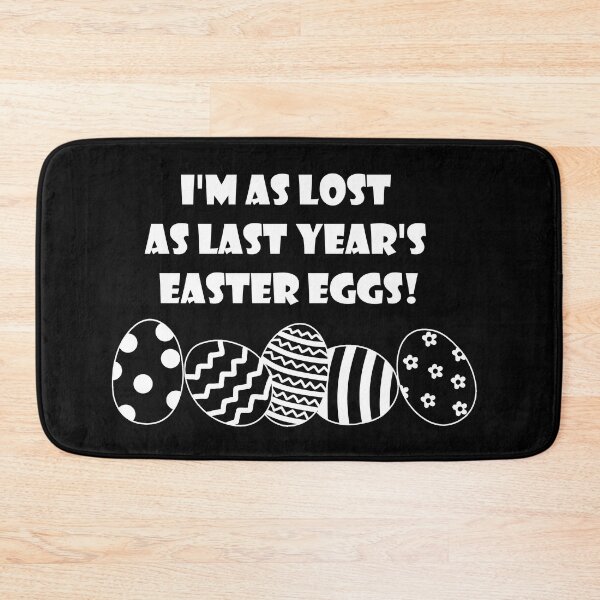 Item preview, I'm as lost as last year's easter eggs! (White) designed and sold by nklange240.