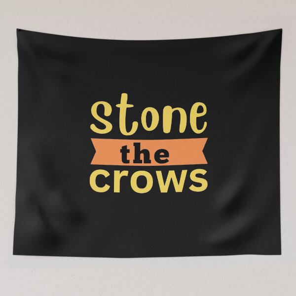 Item preview, STONE THE CROWS designed and sold by starfishstuff.