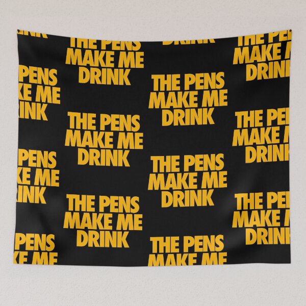 Item preview, THE PENS MAKE ME DRINK (*ORIGINAL DESIGN*) designed and sold by crowbarr.