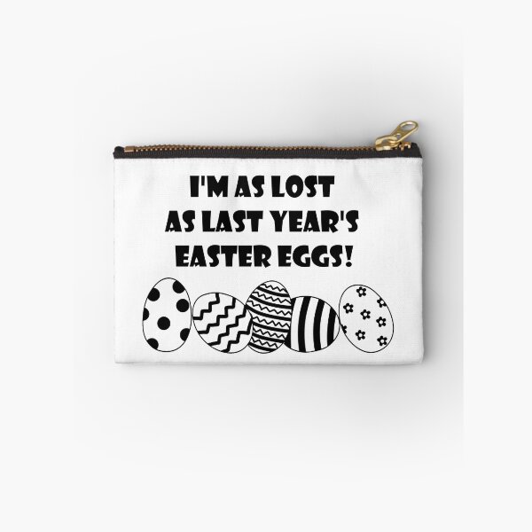 Item preview, I'm as lost as last year's easter eggs! (Black) designed and sold by nklange240.