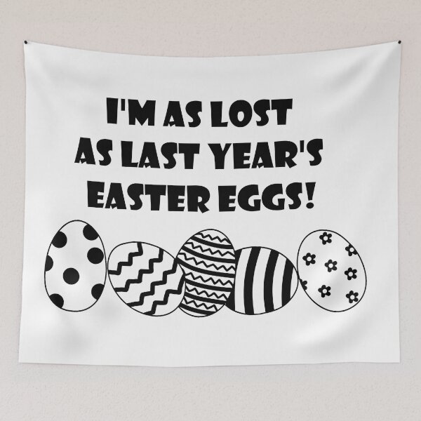 Item preview, I'm as lost as last year's easter eggs! (Black) designed and sold by nklange240.