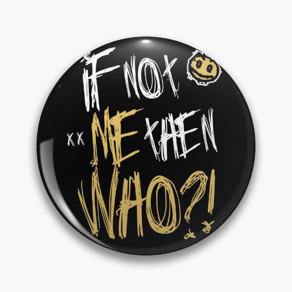 Item preview, If Not Me Then Who - Trendy Shirt Idea designed and sold by zptees.