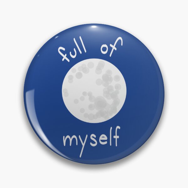 Item preview, Full of Myself designed and sold by MoonboundManate.