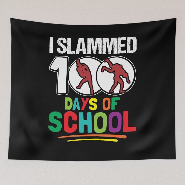 Item preview, I Slammed 100 Days Of School Wrestling 100th Day Boys designed and sold by Dressed For  Duty.